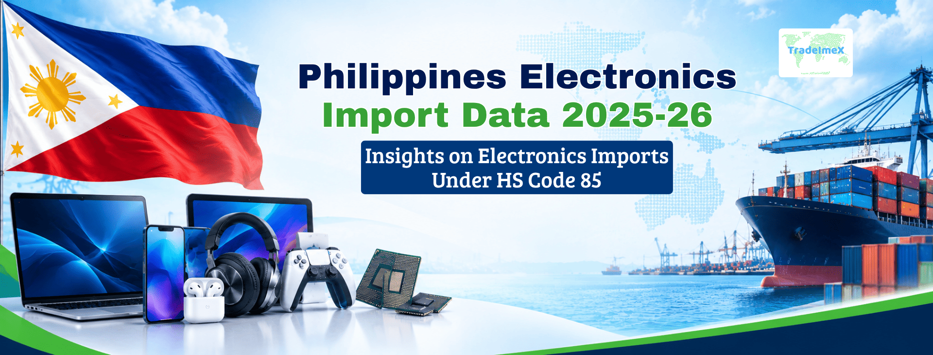 Philippines Electronics Import Data 2025-26: Insights on Electronics Imports Under HS Code 85
